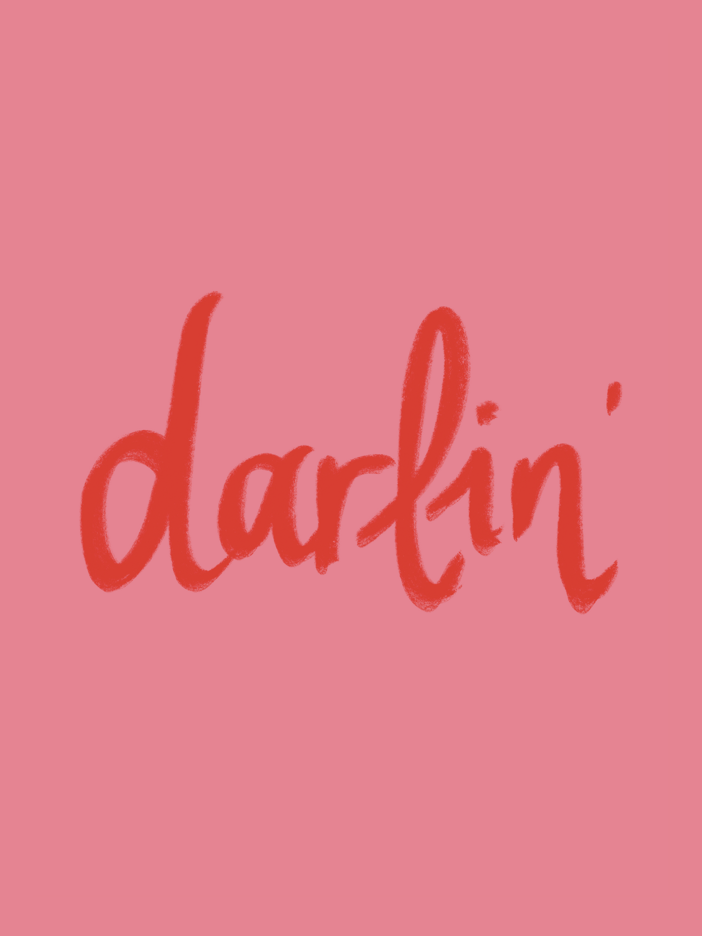 Darlin’ Print