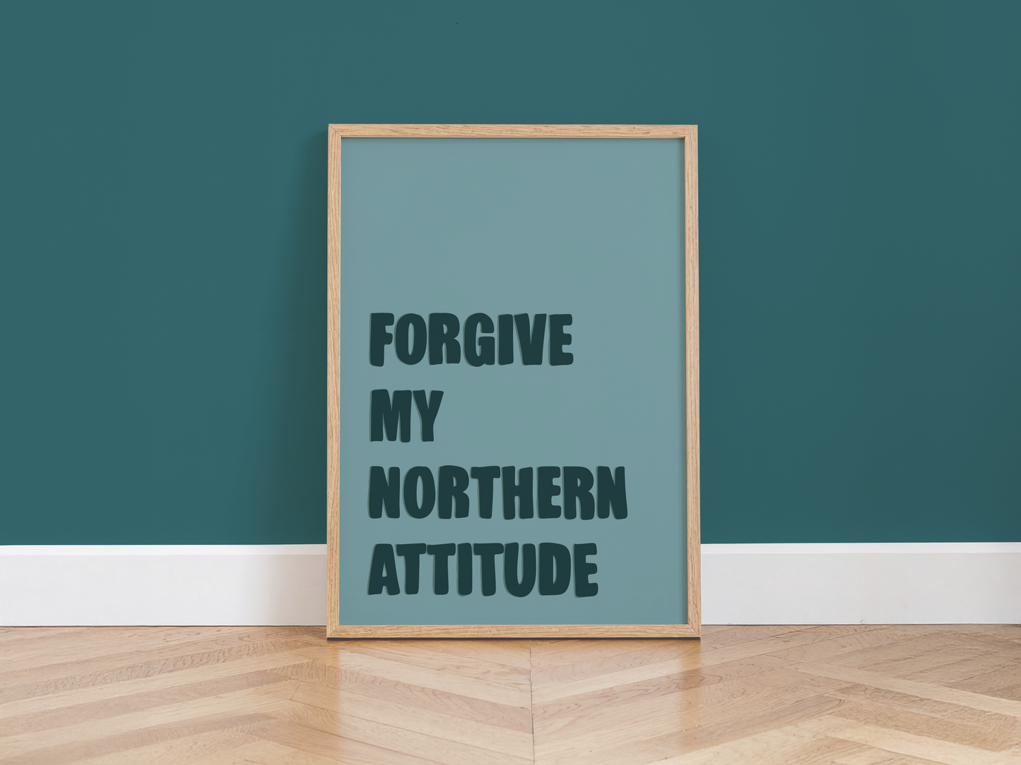 Forgive My Northern Attitude